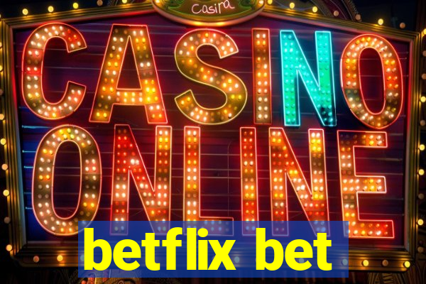 betflix bet